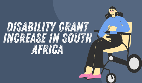 Disability Grant Increase in South Africa