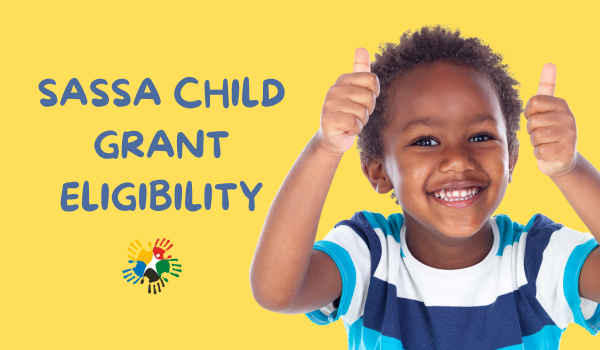 SASSA Child Grant Eligibility