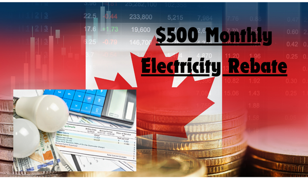 $500 Monthly Electricity Rebate