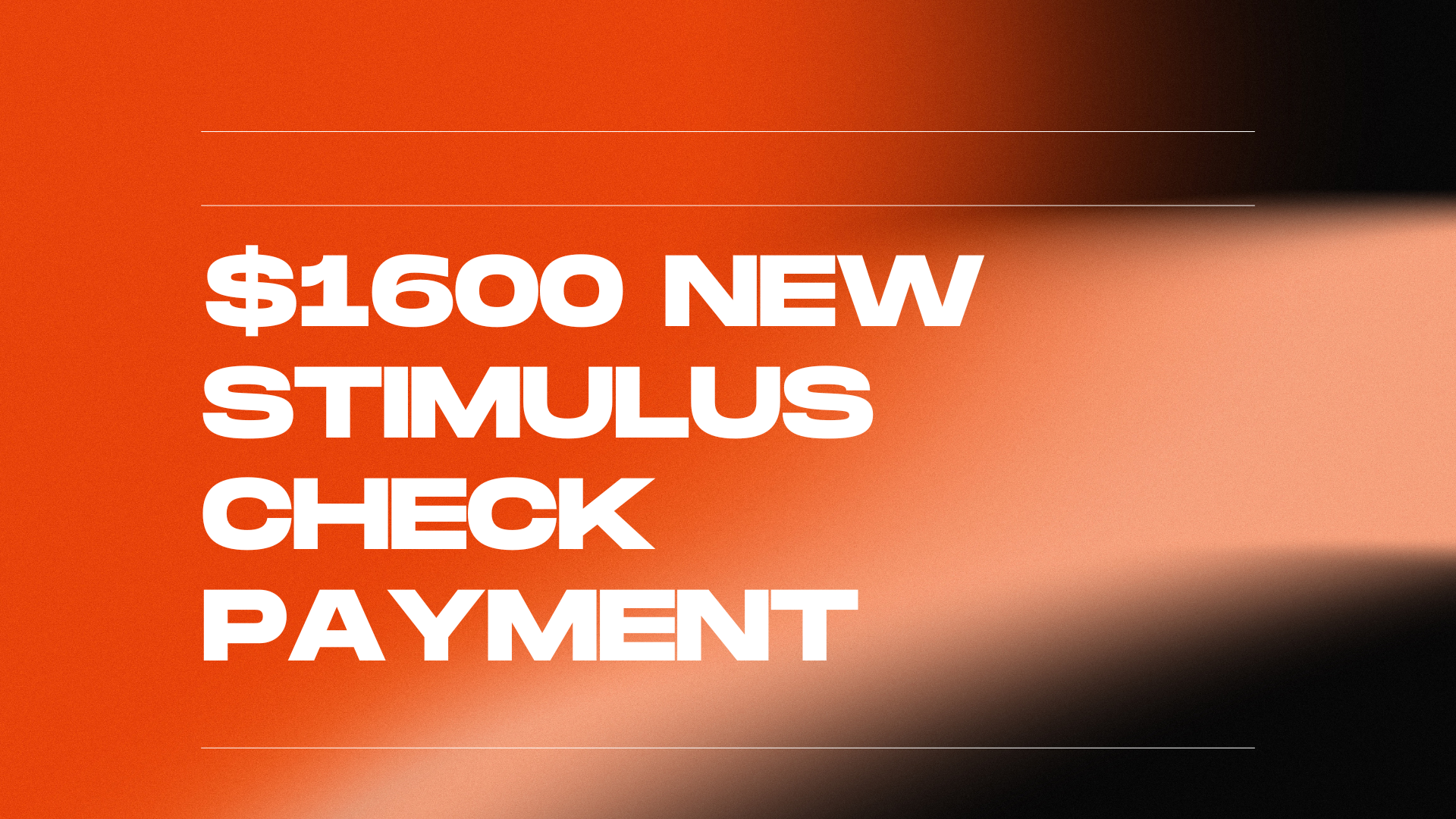 $1600 New Stimulus Check Payment