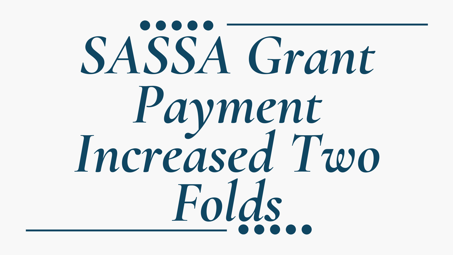 SASSA Grant Payment Increased Two Folds